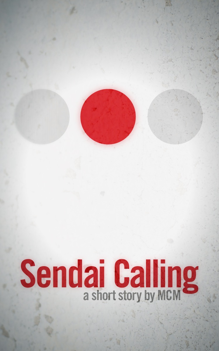 Sendai Calling